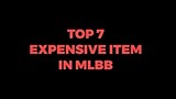 TOP 7 MOST EXPENSIVE ITEM IN MLBB