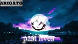 past lives - sapientdream [EDIT AUDIO]