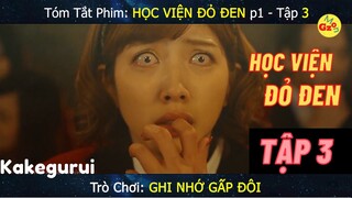 Review phim: HỌC VIỆN ĐỎ ĐEN p1 - Tập 3 | Kakegurui Live Action | Tóm Tắt Phim | Gz MON