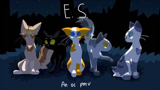 ES 【COMPLETE OC PMV 】