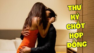 Thư Ký Xinh Đẹp Đổi Tình Chốt Hợp Đồng Cho Bạn Trai Giám Đốc | PHIM TÂM LÝ XÃ HỘI HAY NHẤT 2024