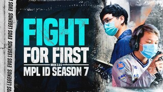 Fight For First | Documentary EVOS Legends Ep 03 MPL ID Season 7 Week 5&6