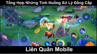 Tổng hợp những tình huống xử lý đẳng cấp tong game Liên Quân Mobile