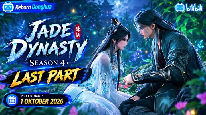 Jade Dynasty Season 4 Episode 9[87] Last Part Subtitle Indonesia