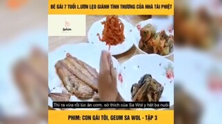 Tóm tắt phim: con gái tôi, geum sa wol tập 3 phần 3 #phimhaymoingay