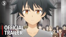 Anh hùng Không Có Chức Nghiệp: Ai Cần Kỹ Năng Chứ?! - Official Trailer