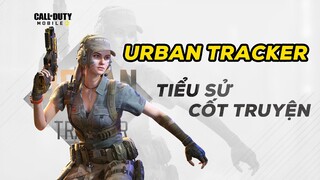 Urban Tracker - Tiểu sử và cốt truyện | Call of Duty Mobile VN