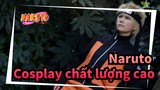 [Naruto]Tổng hợp Cosplay chất lượng cao