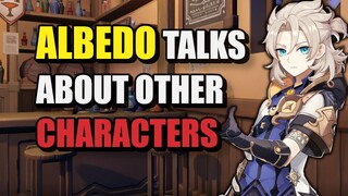 Albedo talks about other characters - Genshin Impact