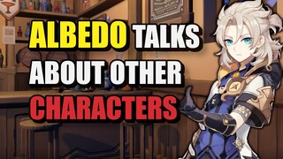 Albedo talks about other characters - Genshin Impact