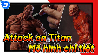 Titan khổng lồ trong "Attack on Titan", làm mô hình từng chút một, chi tiết cực kì_3