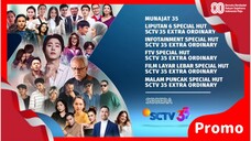 Promo SCTV | Program SCTV Spesial HUT SCTV 35 Xtraordinary (SEGERA) [50 DTK]