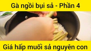 Gà ngồi bụi sả hấp muối sả nguyên con #4