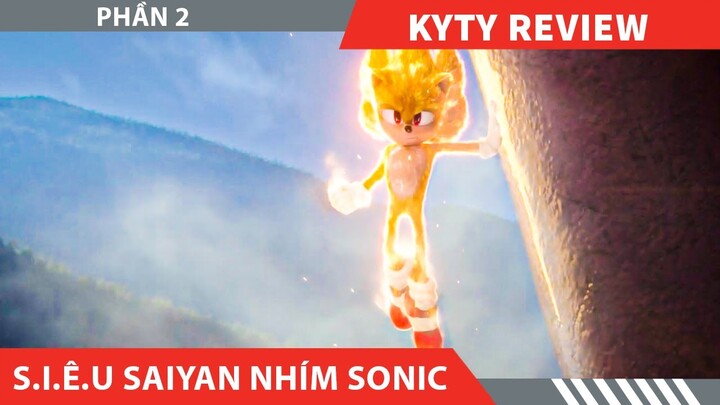 Review Phim Nhím Xanh S.I.Ê.U SAIYAN NHÍM SONIC PHẦN 2 ☄️ SONIC THE HEDGEHOG 2 ☄️ KYTY REVIEW