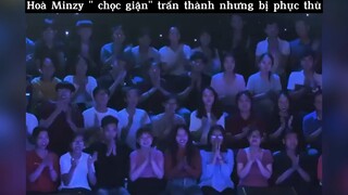 Hoà Minzy chọc giận Trấn Thàng nhưng bị phục thù