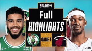 Boston Celtics vs Miami Heat Full Game 7 highlights | May 29 | 2022 NBA Playoffs