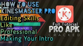 How to Make INTRO using Android - KineMasterPro