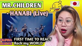 MR. CHILDREN - HANABI [TOUR2015 REFLECTION LIVE] || FIRST TIME TO REACT