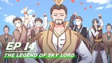 [Multi-sub] The Legend of Sky Lord Episode 14 | 神武天尊 | iQiyi