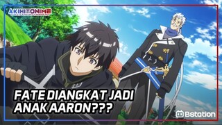 FATE JADI ANAK AARON!!??