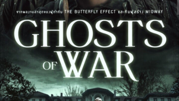 Ghosts of war โครตผีดุเเดนสงคราม 2020