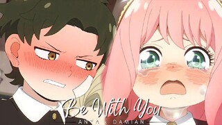 Anya x Damian 🥰❤| Be With You | Spy x Family | AMV |