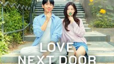 🇰🇷EP 1 Love Next Door (2024) Eng Subs