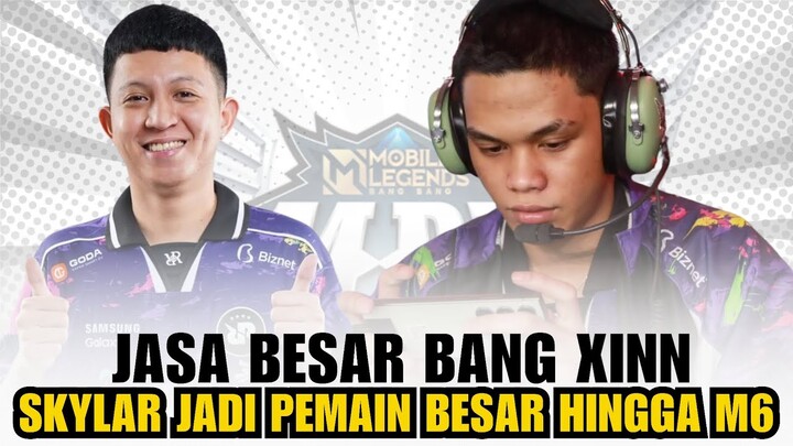 RRQ SKYLAR JADI BINTANG KARENA BANG XINN JSANYA BEGITU BESAR JADI MENTOR HINGGA MASUK M6