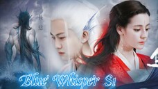 EP.10 BLUE WHISPER ENG-SUB S1