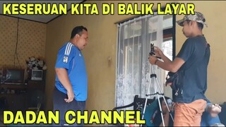 KESERUAN DADAN CHANNEL DI BALIK LAYAR - film komedi sunda lucu