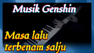 Masa lalu terbenam salju Musik Genshin