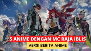 REKOMENDASI 5 ANIME DENGAN MC RAJA IBLIS