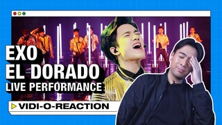 Vidi-O-Reaction: Reacting to EXO 엑소 - EL DORADO (Live) Reactional MV