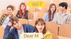 Dear M (2022) episode 7 sub indo