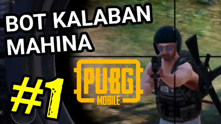 EASY WIN! BOT KALABAN?! | PUBGM Gameplay #1