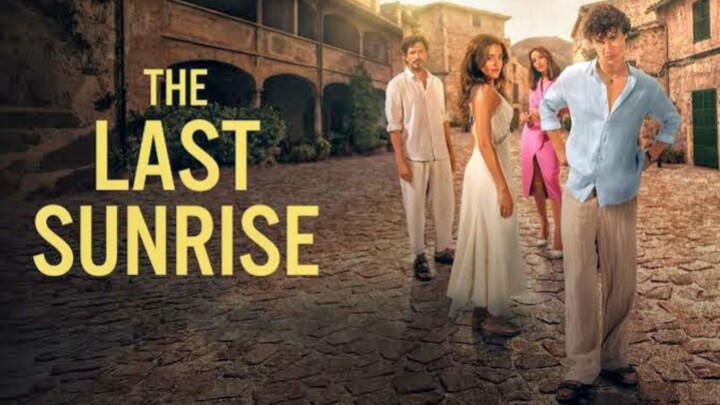 The Last Sunrise 2026 Full Movie English Dubbed/Subtitle