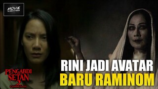 RAMINOM CARI AVATAR BARU UNTUK BANGKIT , RINI ADALAH TARGET NYA | TEORI PENGABDI SETAN 2