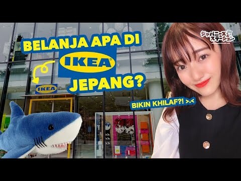 TEMPAT BELANJA DI JEPANG, IKEA BIKIN KHILAF?  |  #SukaSukaAyuka Ep.4