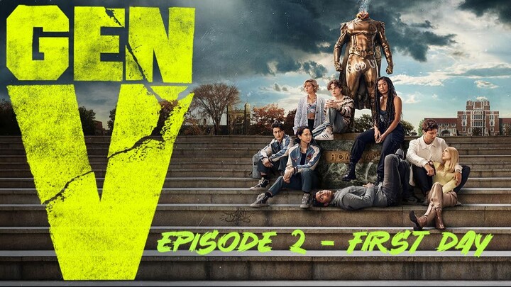 Gen V Season 01 Episode 02 - First Day (Sub Indo)