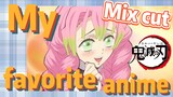 [Demon Slayer]  Mix cut | My favorite anime