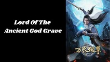 Lord of The Ancient God Grave Ep.221 Sub Indo