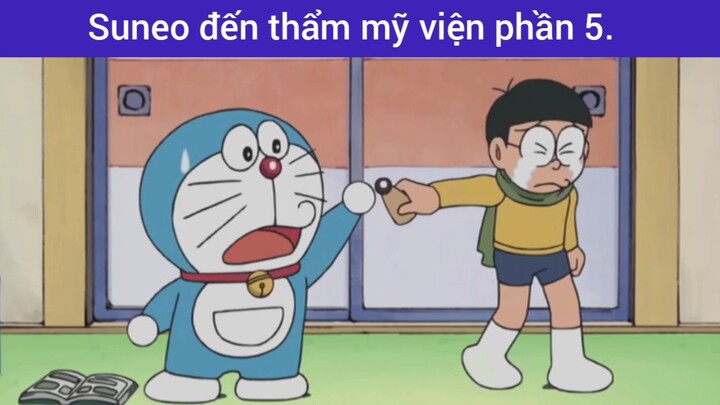 Suneo đến thẩm mỹ viện phần 5