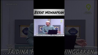 Berat Memaafkan #TanyalahUstaz2024