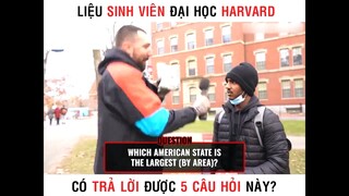 Sinh viên Harvard có trả lời được 5 câu hỏi này part 6 #giaitri