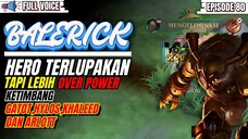 "Ballerick: Hero yang Dilupakan, Tapi Diam-Diam Lebih OP dari Gatot, Hylos, Khaleed, dan Arlott!"