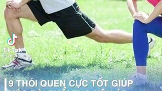 9 thói quen tốt cho sức khỏe 💪