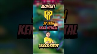 Moment AP bren kena mental grock kiboy #m5 #5ekarangindonesia #onic #kiboy