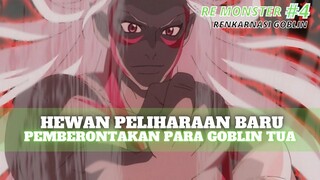 HEWAN PELIHARAAN BARU | RE MONSTER PART 4