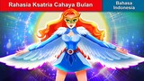 Rahasia Ksatria Cahaya Bulan 👸 Dongeng Bahasa Indonesia 🌜 WOA - Indonesian Fairy Tales