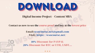 [WSOCOURSE.NET] Digital Income Project – Content MBA
